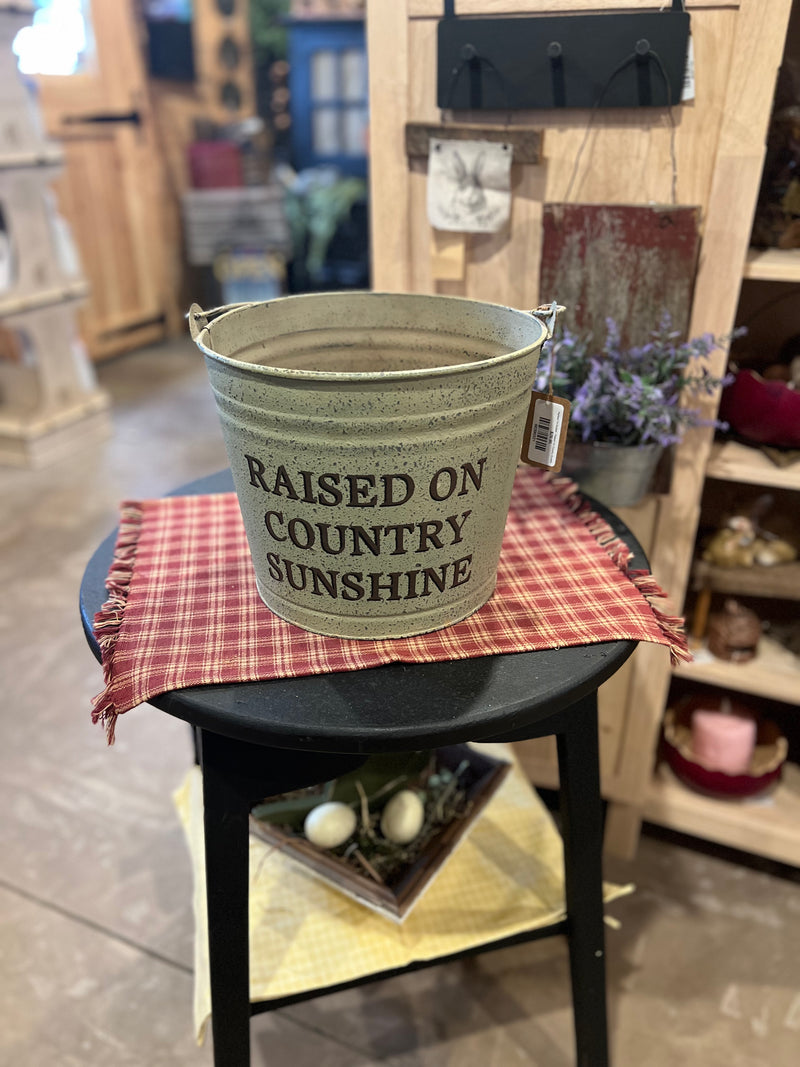 Painted Tin Bucket - Raised On Country Sunshine