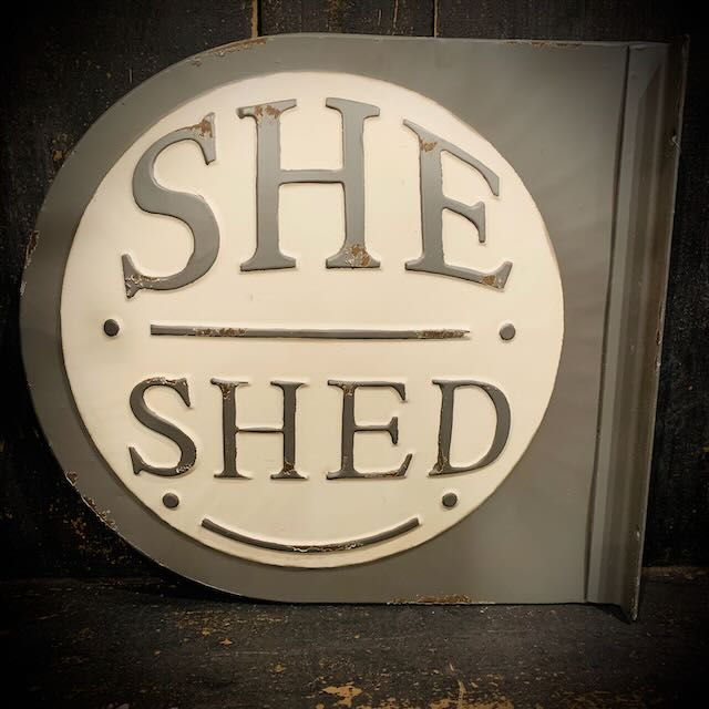 She Shed Tin Sign